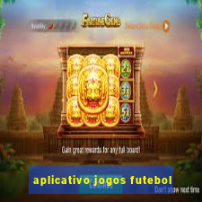 aplicativo jogos futebol